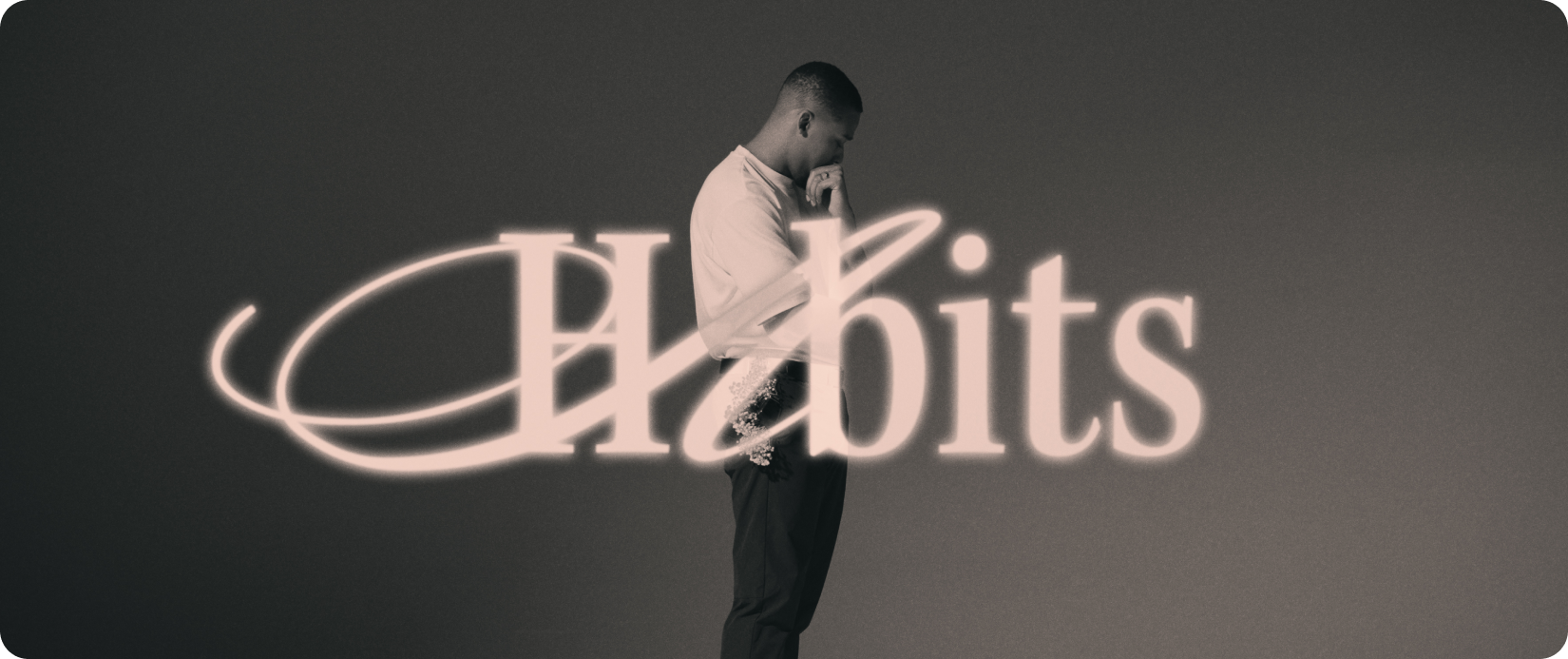 Habits [Official Video]